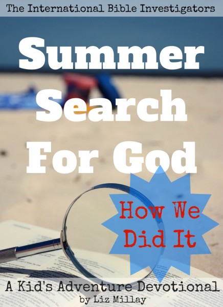 Join me as I blog through Summer Search for God