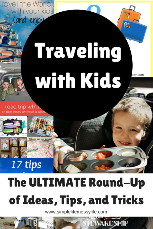 Traveling With Kids The ULTIMATE