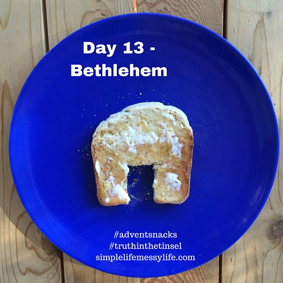 Advent Snacks day 13 - bethlehem