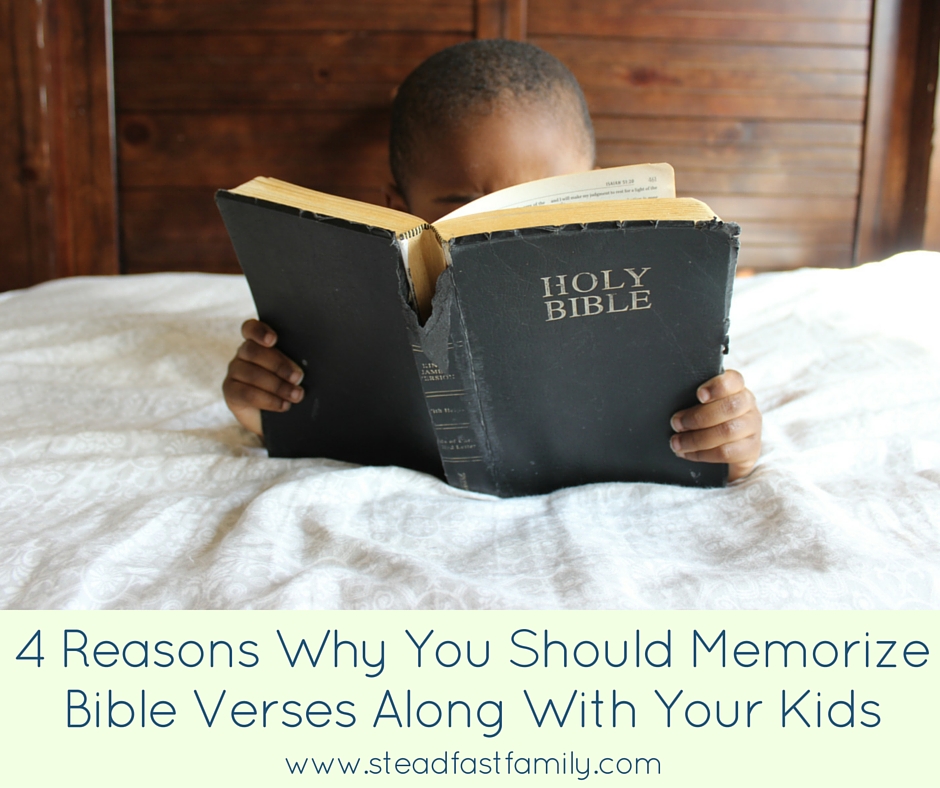 4 Reasons Why You Should Memorize Bible Verses Along With Your Kids-2