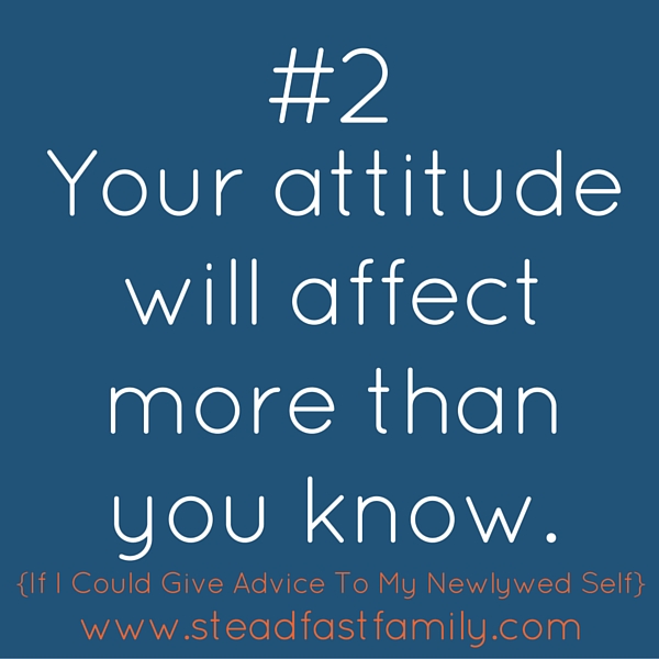 Your attitude will affect more than you know