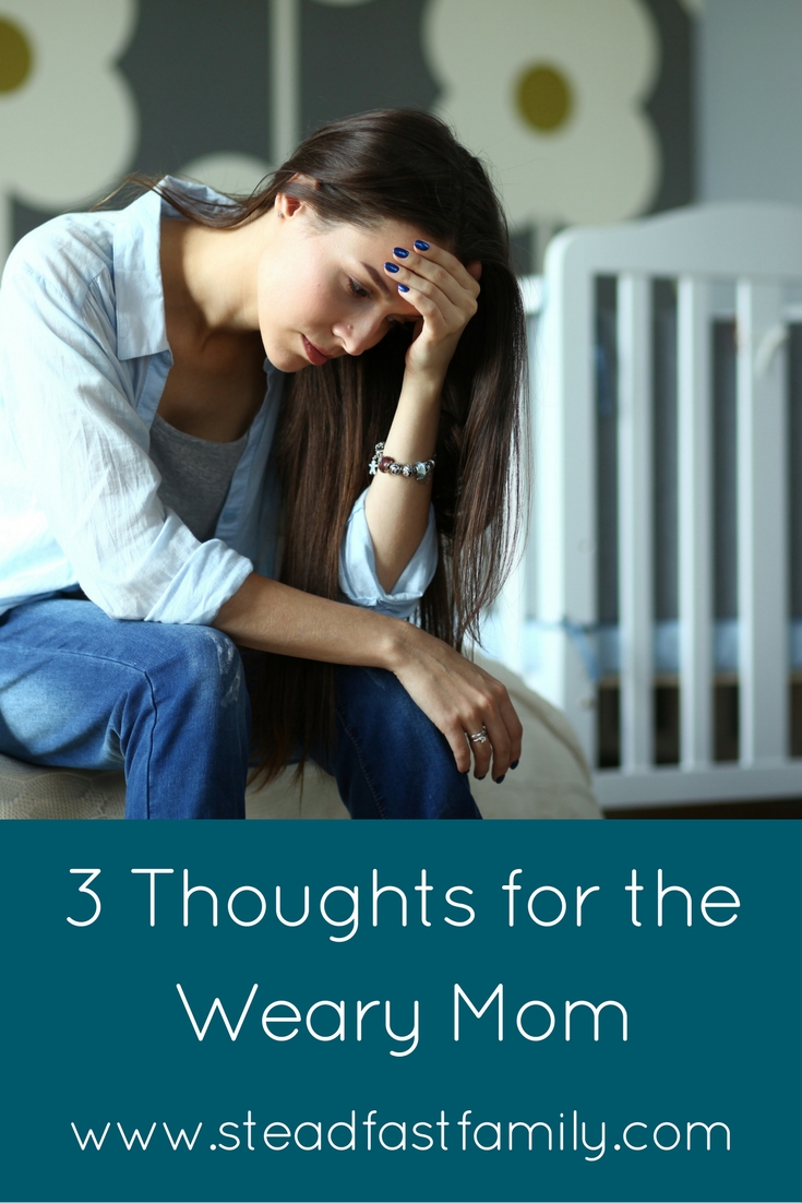 3-thoughts-for-the-weary-mom