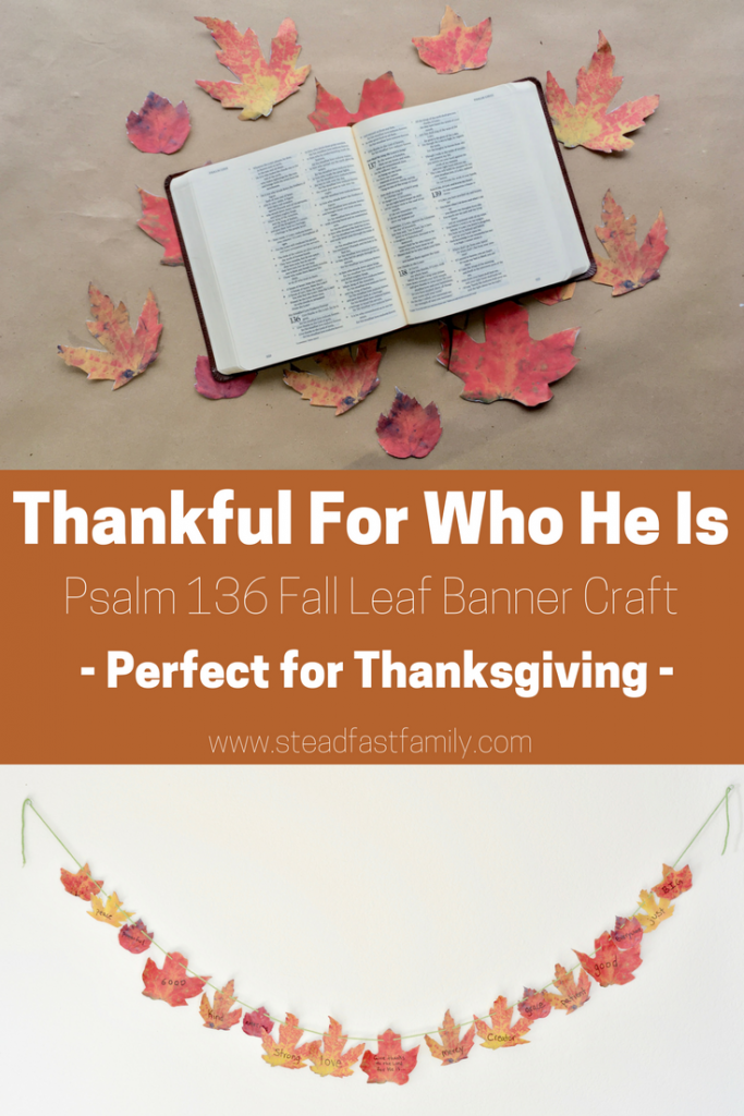 Thankful for Who He Is - Psalm 136 Fall Leaf Banner Craft