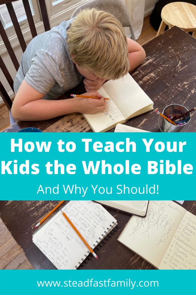 How to Teach your kids the whole Bible...and why you should!